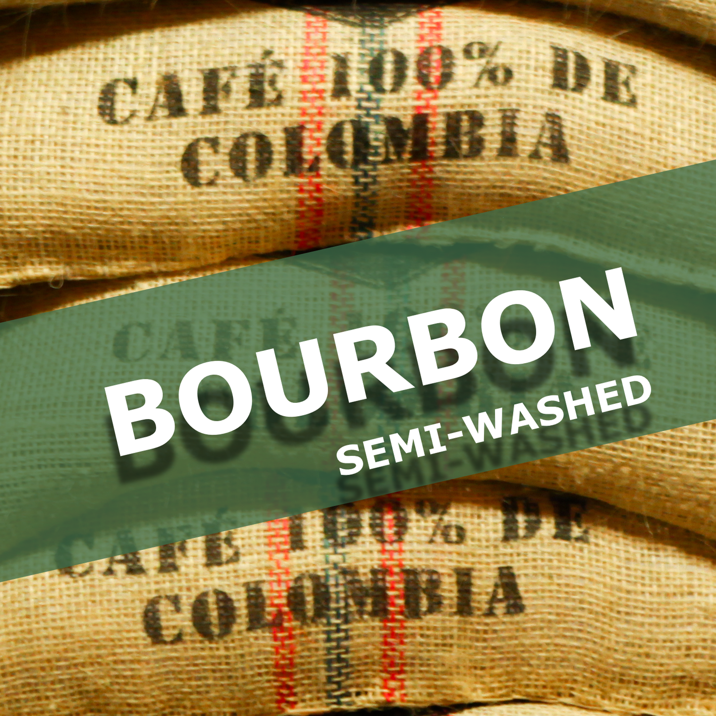 BOURBON SEMI-WASHED
