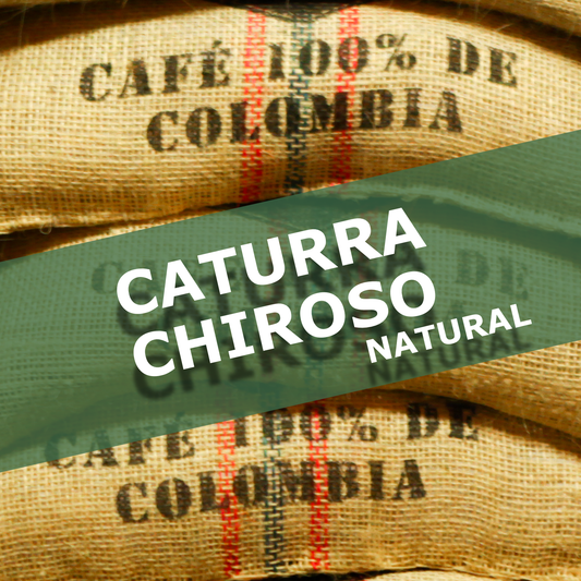 CATURRA CHIROSO- NATURAL